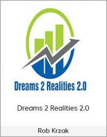 Rob Krzak – Dreams 2 Realities 2 0